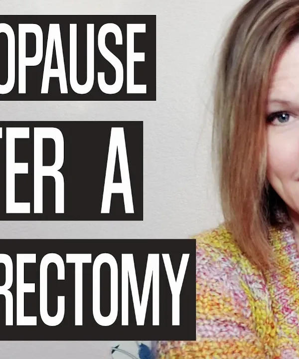 Menopause after a Hysterectomy