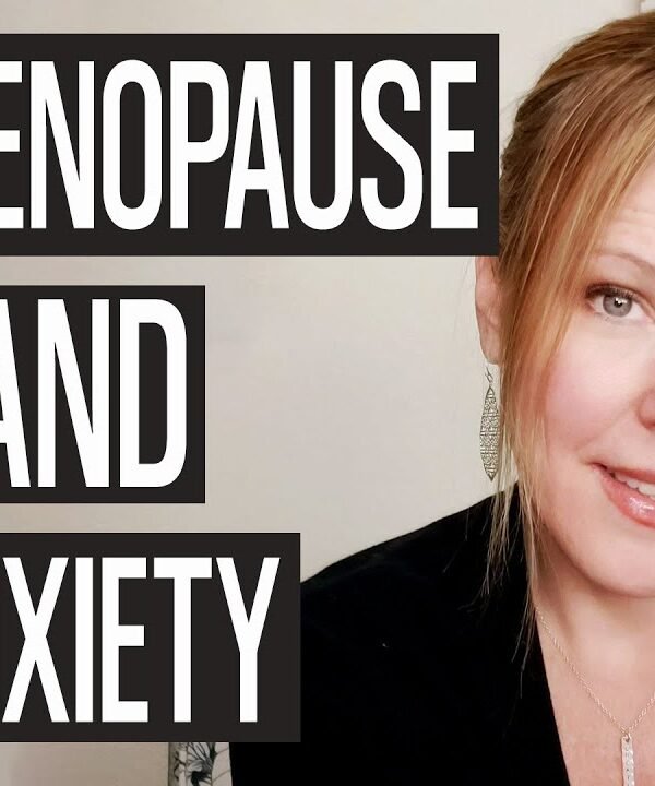 Perimenopause and Anxiety