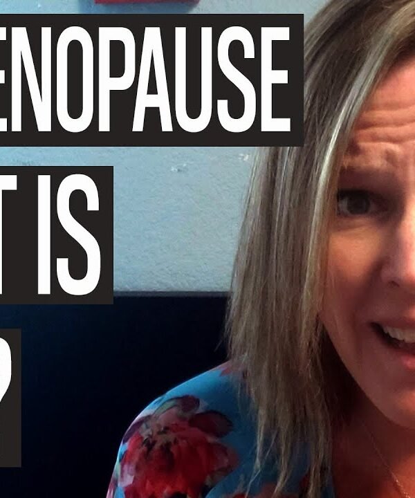 Perimenopause…What is it and how do you know you are in perimenopause