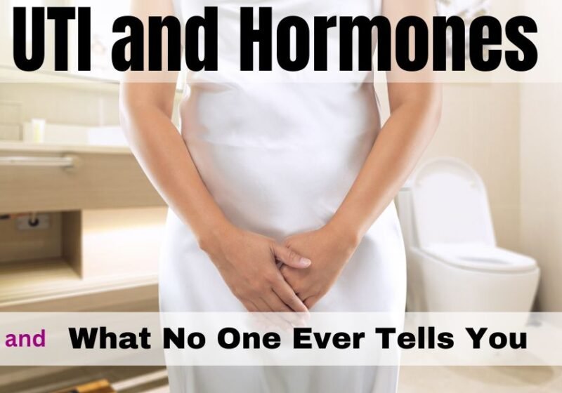 UTI and Hormones what no one ever tells you. Woman with UTI standing in the bathroom.