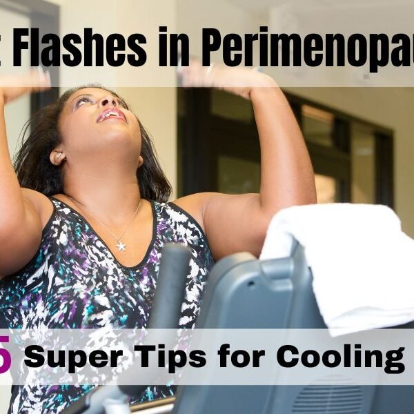 Hot flashes in perimenopause